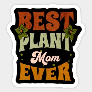 Best Plant Mom Ever Sticker